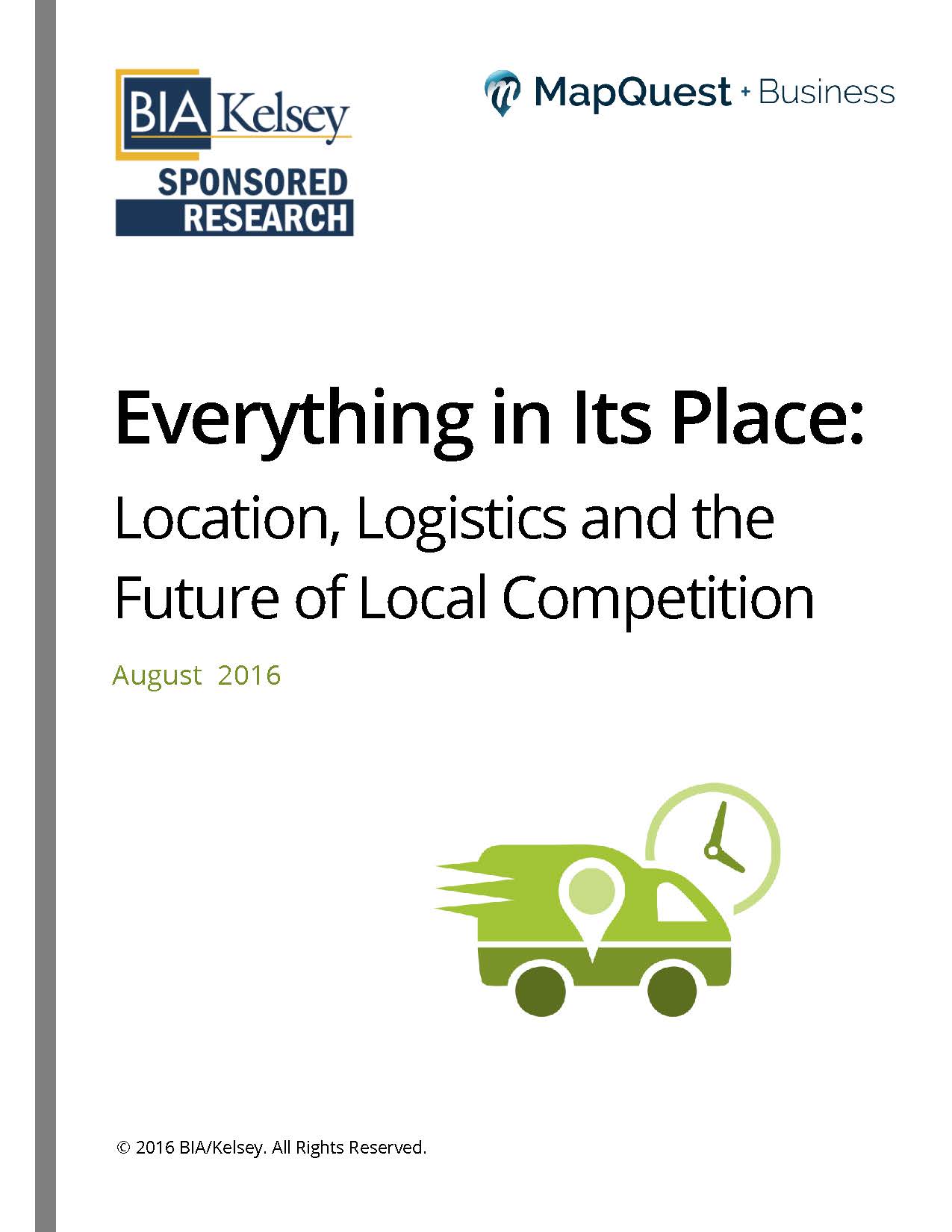 MapQuest & BIA/Kelsey Release “Everything In Its Place: Location, Logistics and the Future of Local Competition