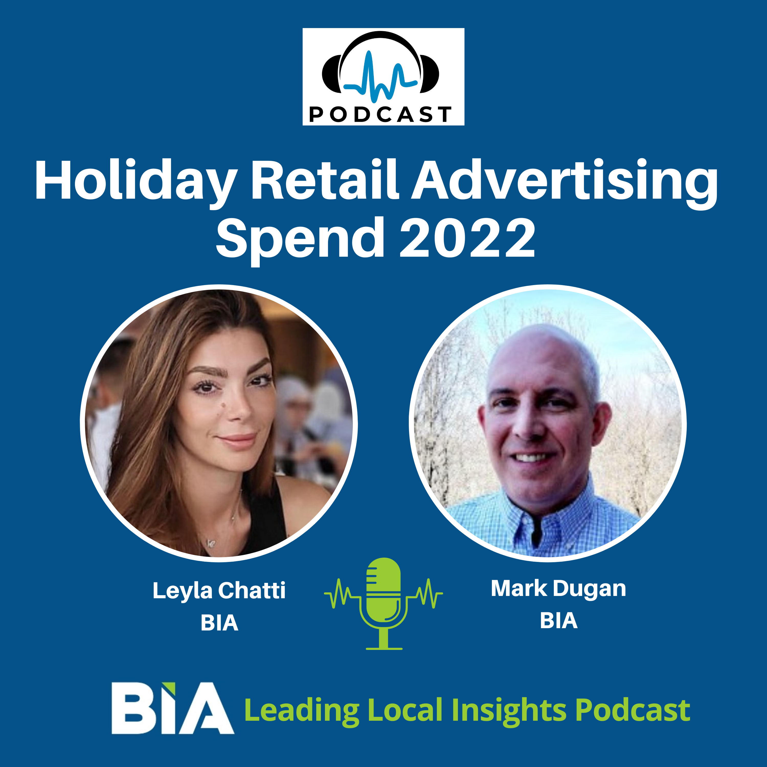 Leading Local Insights Podcast: Holiday Retail Advertising Spend 2022