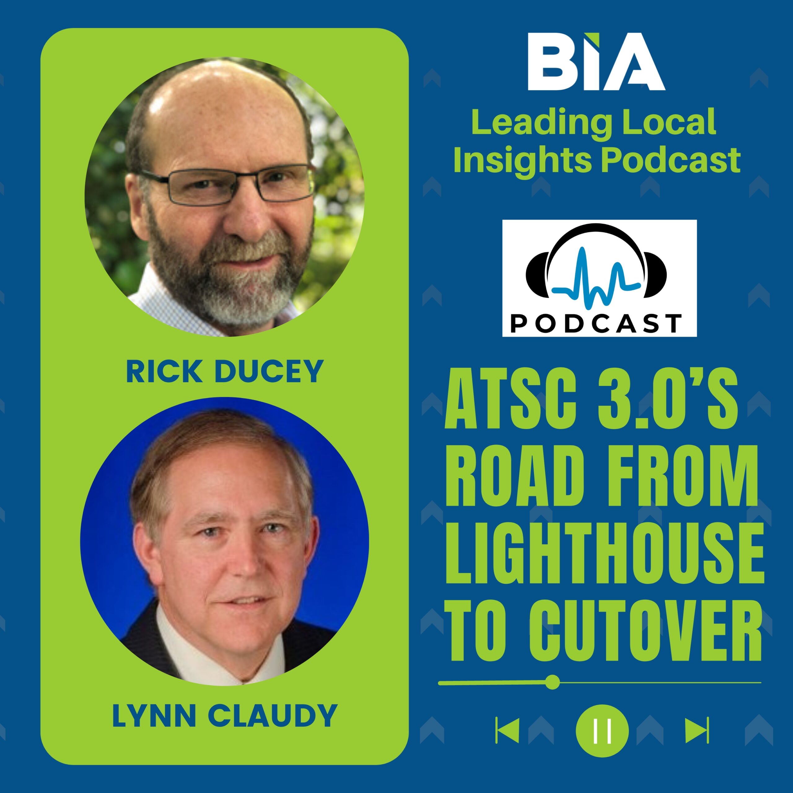 ATSC 3.0’s Road From Lighthouse To Cutover: Discussion With NAB’s Lynn Claudy On Leading Local Insights Podcast