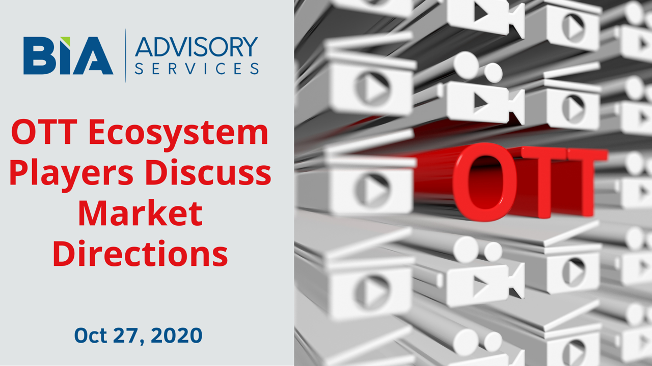 OTT Ecosystem Players Discuss Market Directions